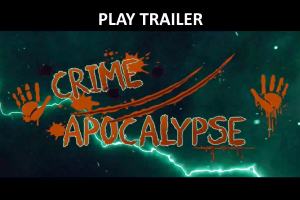 Crime Apocalypse Trailer